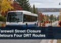 Farewell Street Closure Detours Four DRT Routes City bus on a street detour with the headline Farewell Street Closure Detours Four DRT Routes