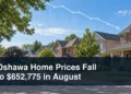 Oshawa residential neighbourhood and subtle market trend graphic with the headline Oshawa Home Prices Fall to $652,775 in August