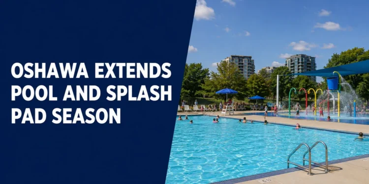 Outdoor swimming pool and splash pad representing Oshawa’s extended season