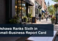 Independent storefronts with the headline Oshawa Ranks Sixth in Small-Business Report Card