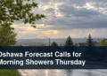 Cloudy Oshawa morning with light showers and the headline Oshawa Forecast Calls for Morning Showers Thursday