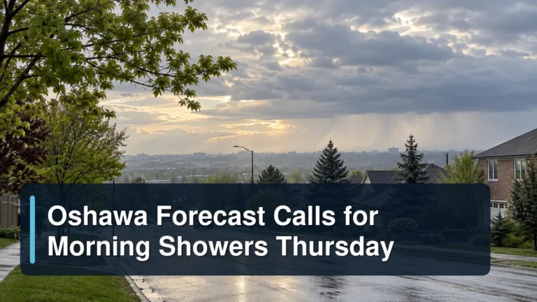 Cloudy Oshawa morning with light showers and the headline Oshawa Forecast Calls for Morning Showers Thursday