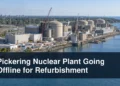 Pickering-style nuclear station refurbishment with the headline Pickering Nuclear Plant Going Offline for Refurbishment
