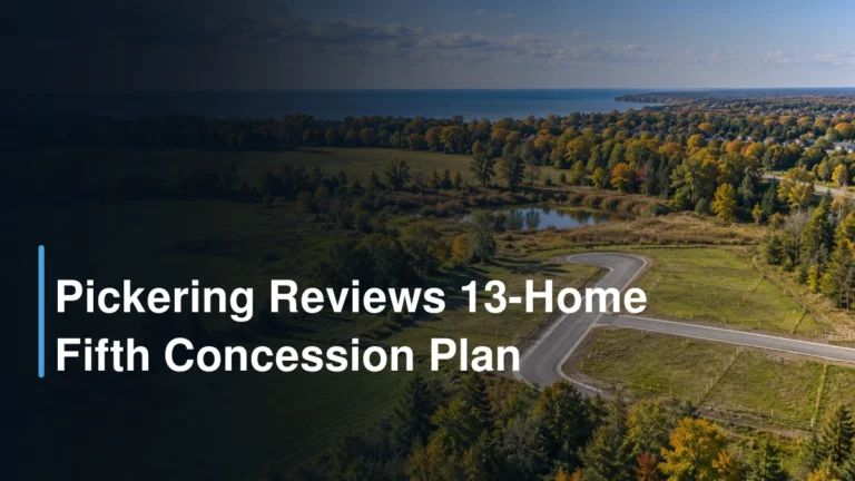 Pickering Reviews 13-Home Fifth Concession Plan