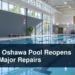 Renovated indoor community pool with the headline South Oshawa Pool Reopens After Major Repairs