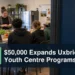 $50,000 Expands Uxbridge Youth Centre Programs Youth centre life-skills workshop with the headline $50,000 Expands Uxbridge Youth Centre Programs