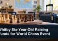 Whitby Six-Year-Old Raising Funds for World Chess Event Original editorial featured image for: Whitby Six-Year-Old Raising Funds for World Chess Event