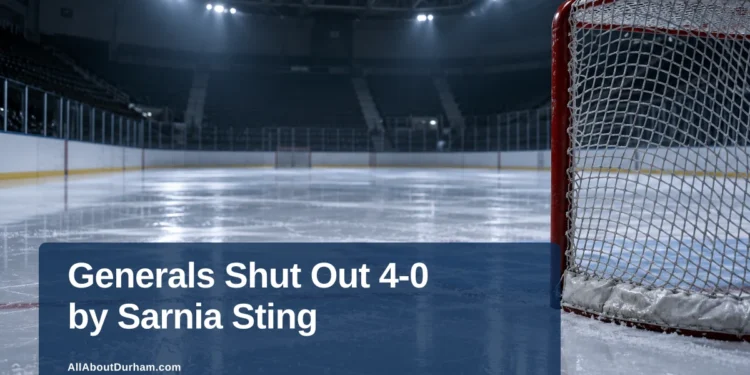 Generals Shut Out 4-0 by Sarnia Sting — AllAboutDurham.com featured image