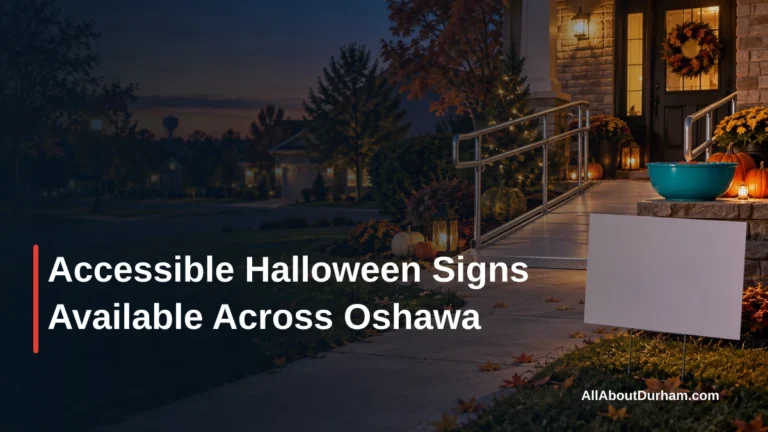 Accessible Halloween Signs Available Across Oshawa — AllAboutDurham.com featured image