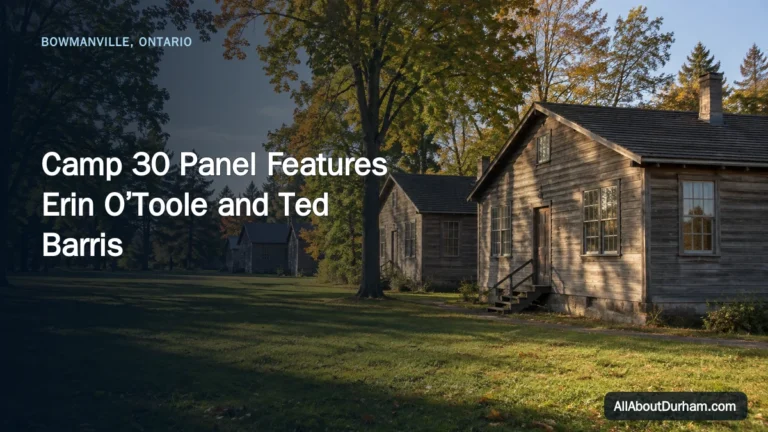 Camp 30 Panel Features Erin O’Toole and Ted Barris — AllAboutDurham.com featured image