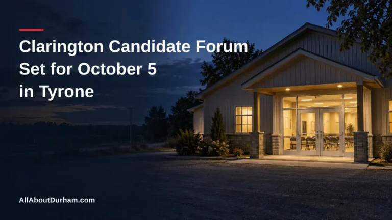Clarington Candidate Forum Set for October 5 in Tyrone — AllAboutDurham.com featured image