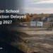 Clarington School Construction Delayed to Spring 2027 — AllAboutDurham.com featured image