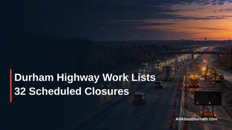 Durham Highway Work Lists 32 Scheduled Closures — AllAboutDurham.com featured image