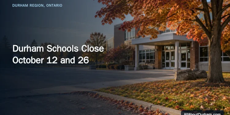 Durham Schools Close October 12 and 26 — AllAboutDurham.com featured image