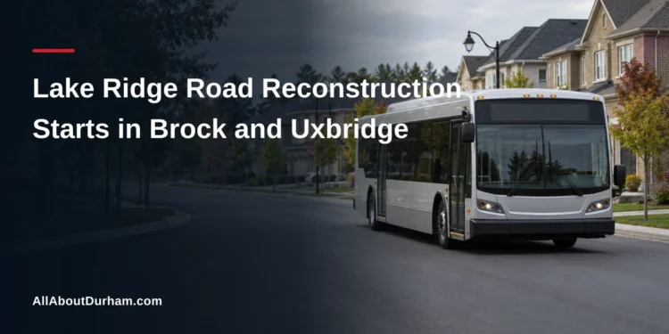 Road construction scene for Lake Ridge Road reconstruction in Brock and Uxbridge
