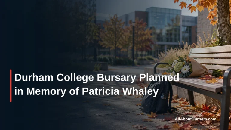 Durham College Bursary Planned in Memory of Patricia Whaley — AllAboutDurham.com featured image