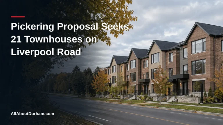 Pickering Proposal Seeks 21 Townhouses on Liverpool Road — AllAboutDurham.com featured image