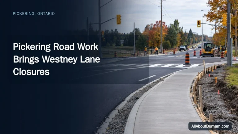 Pickering Road Work Brings Westney Lane Closures — AllAboutDurham.com featured image