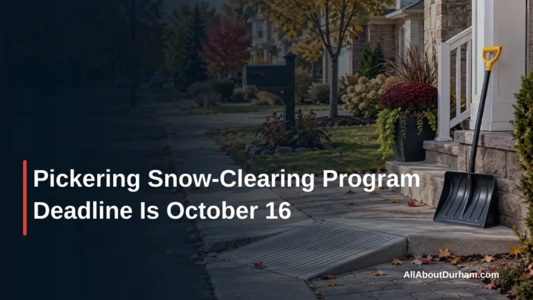 Pickering Snow-Clearing Program Deadline Is October 16 — AllAboutDurham.com featured image