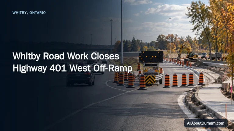 Whitby Road Work Closes Highway 401 West Off-Ramp — AllAboutDurham.com featured image